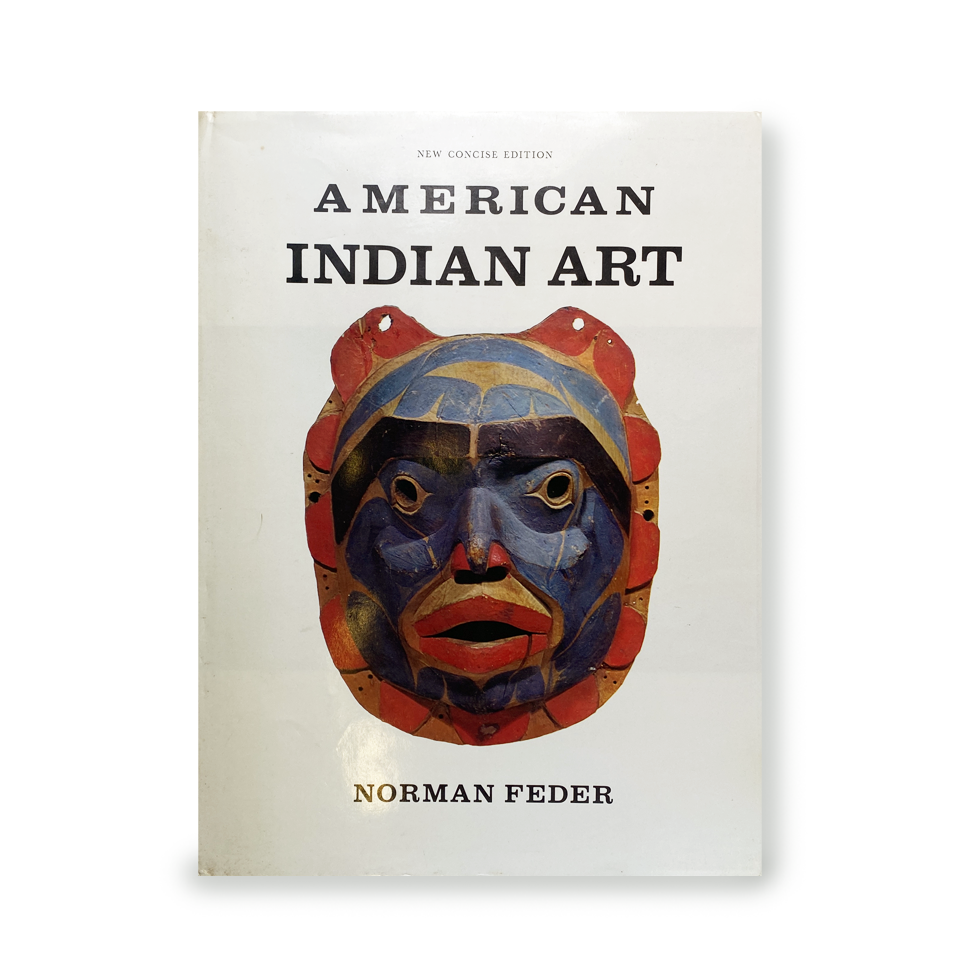 American Indian Art - New Concise Edition