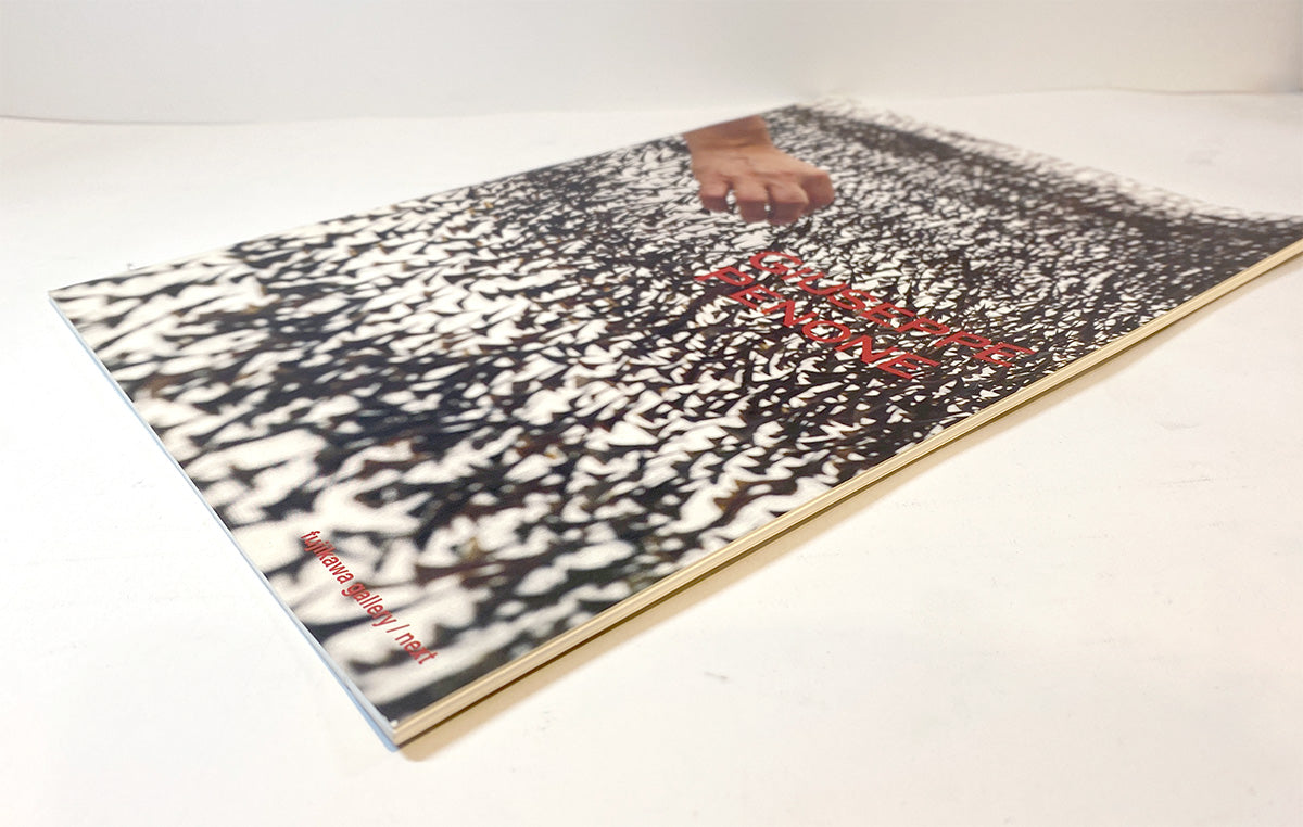 GIUSEPPE PENONE - Giuseppe Penone Exhibition Catalogue Fujikawa Gallery