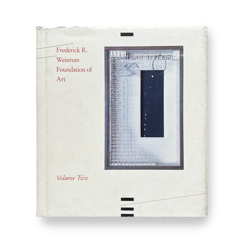 Frederic R. Weisman Foundation of Art Volume Two