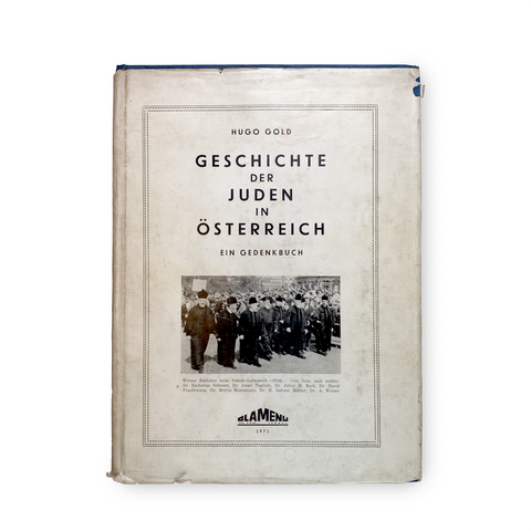 HUGO GOLD GESCHICHTE DER JUDEN IN ÖSTERREICH  EIN GEDENKBUCH