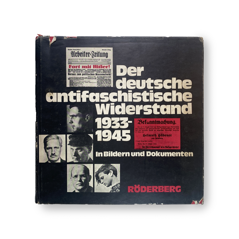 Der deutsche antifaschistische Widerstand 1933-1945