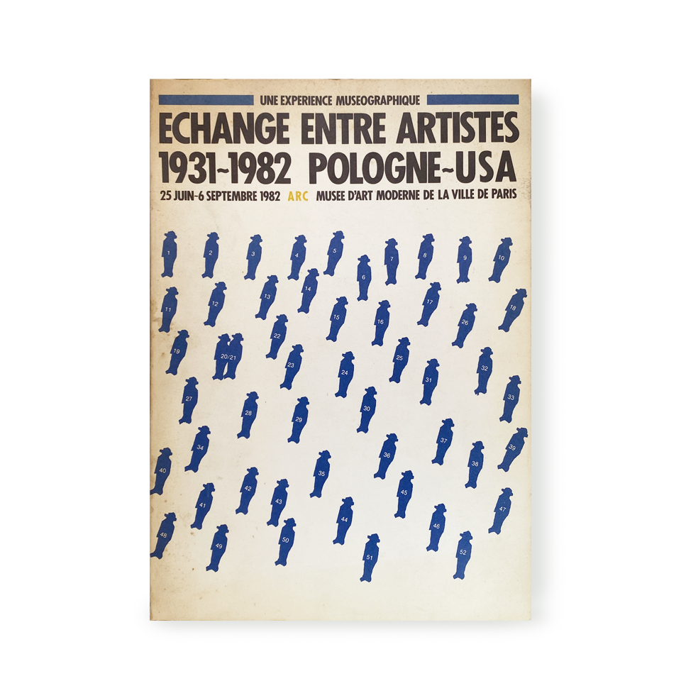 Echange Entre Artistes 1931-1982 Pologne-USA