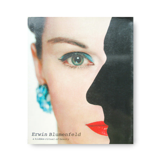 アーウィン・ブルーメンフェルド 美の秘密　Erwin Blumenfeld: a hidden ritual of beauty
