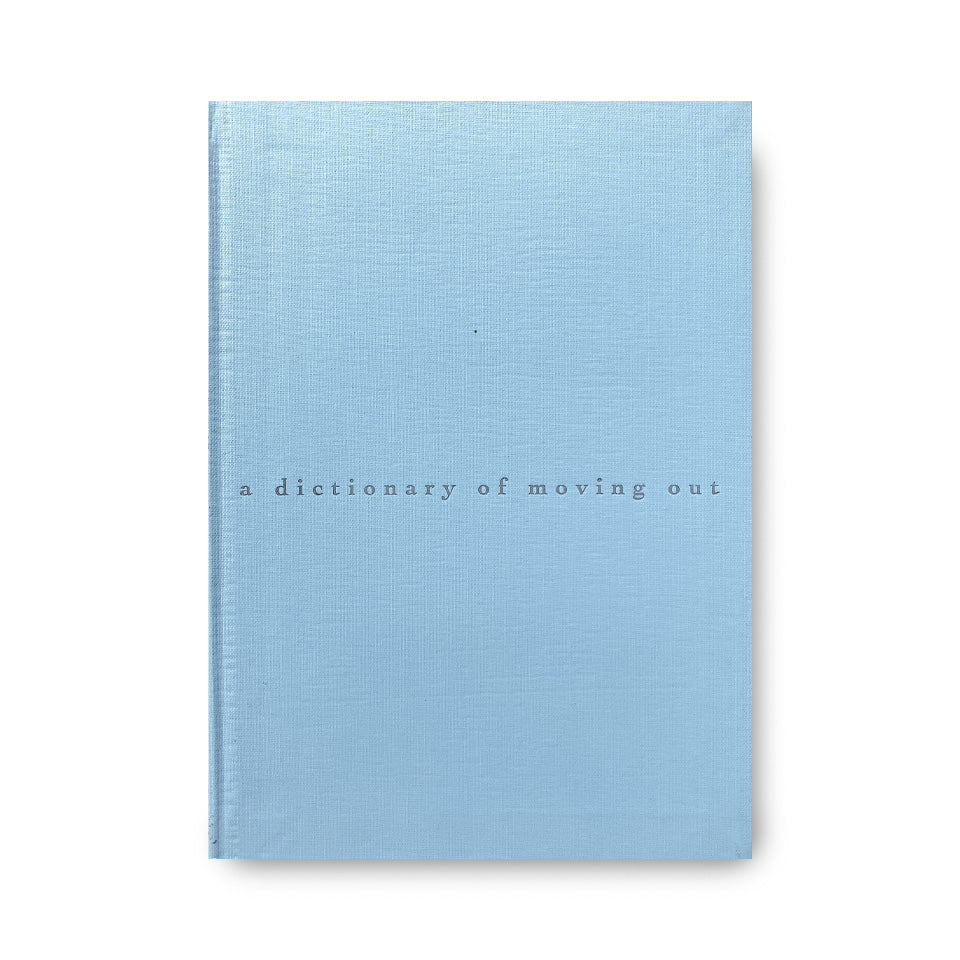 《a dictionary of moving out》 林 道郎 – KIKA books