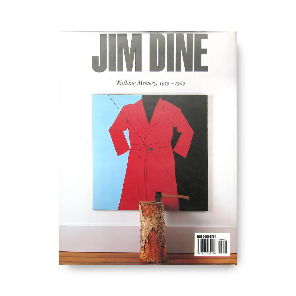 Jim Dine: Walking Memory, 1959-1969