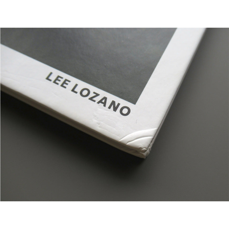 Lee Lozano "Seek the Extremes..." Vol II