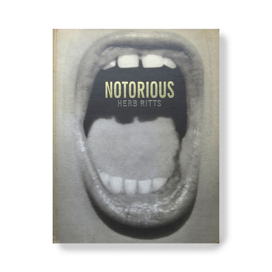 NOTORIOUS Herb Ritts